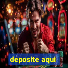 deposite aqui